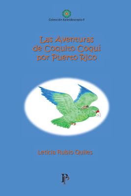 Libro Las Aventuras De Coquito Coqui Por Puerto Rico - Em...