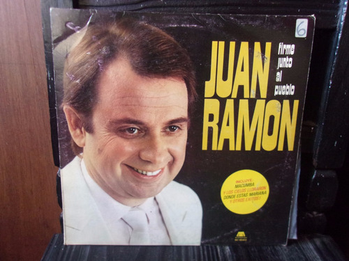 Vinilo Lp Juan Ramon Firme Junto Al Pueblo