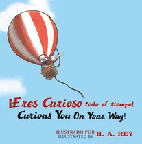 Comprar Libro: Curious George Curious You: Sobre Tu Curioso Todo El