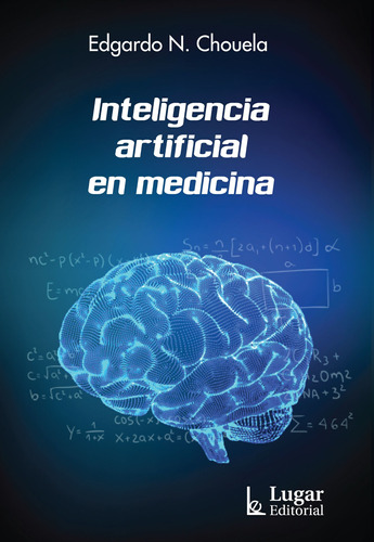 Inteligencia Artificial En Medicina - Chouela  -lugar