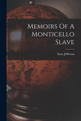 Libro Memoirs Of A Monticello Slave - Jefferson, Isaac