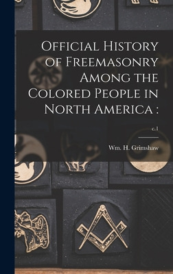 Libro Official History Of Freemasonry Among The Colored P...