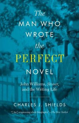 Libro The Man Who Wrote The Perfect Novel : John Williams...