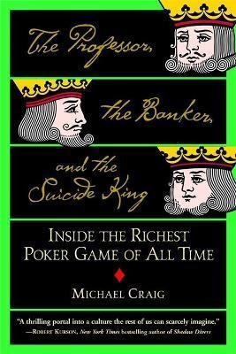 Libro The Professor, The Banker And The Suicide King : In...