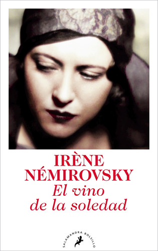 El Vino De La Soledad - Némirovsky, Irène  - *