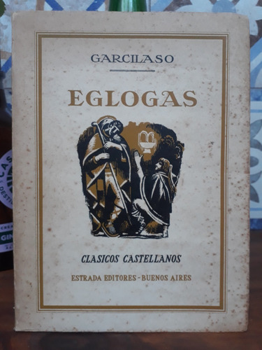 Eglogas - Garcilaso - Estrada Editores