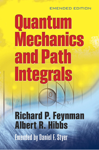 Book : Quantum Mechanics And Path Integrals: Emended Edit...