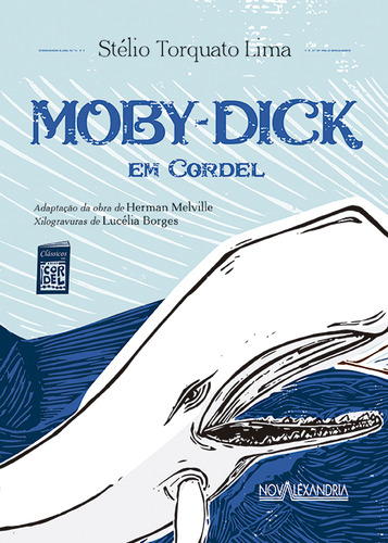 Moby-dick em cordel, de Melville, Herman. Editorial Editora Nova Alexandria, capa mole em português, 2019