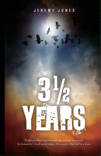 3 1/2 Years, De Jones, Jeremy. Editorial Lighthouse Pub, Tapa Blanda En Inglés