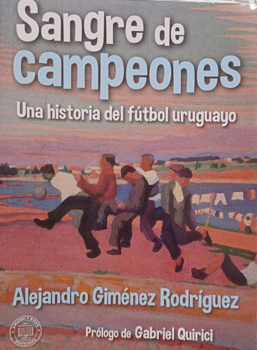 Sangre De Campeones  - Giménez Rodríguez, Alejandro