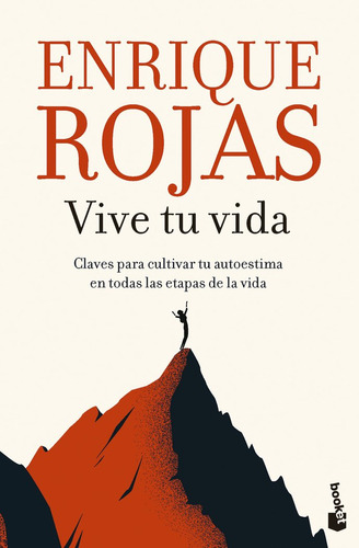 Vive Tu Vida, De Enrique Rojas. Editorial Booket, Tapa Blanda En Español