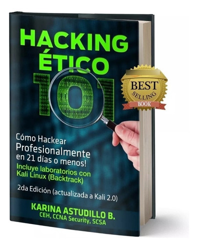 Hacking Etico 101 - Hackea Profesionalmente En 21 Dias
