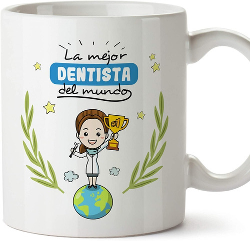 Taza La Mejor Dentista Del Mundo