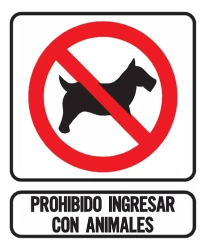 Cartel Plástico Prohibido Ingresar Animales 22x26 Cm