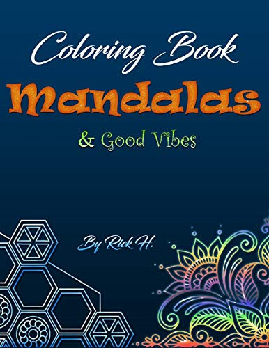 Coloring Book Mandalas & Good Vibes: 50 Drawings -mandalas S