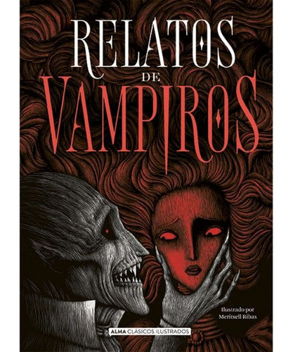 Libro Relatos De Vampiros (vv.aa.)-  Editorial Alma - Terror