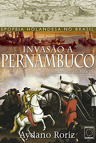 Libro Invasao A Pernambuco