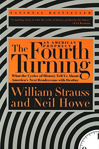 Book : The Fourth Turning: An American Prophecy - What Th...