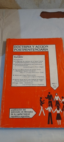 Doctrina Y Acción Post Penitenciaria Año 1 Número 1 1987