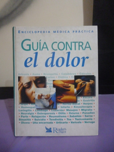 Guía Contra El Dolor - Enciclopedia Médica Práctica