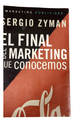 Libro El Final De Marketing Que Conocemos Impecable