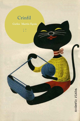 Crinfil, De Eguia Carlos Martin. Serie N/a, Vol. Volumen Unico. Editorial Modesto Rimba, Tapa Blanda, Edición 1 En Español