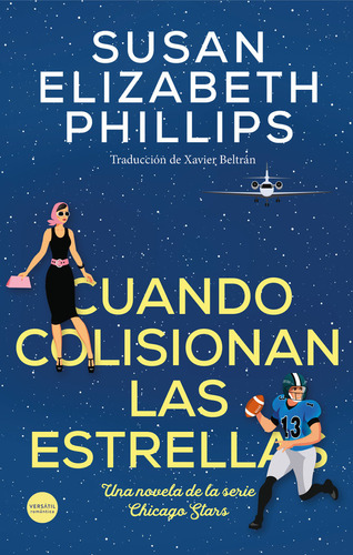 Cuando Colisionan Las Estrellas - Phillips,susan Elizabeth