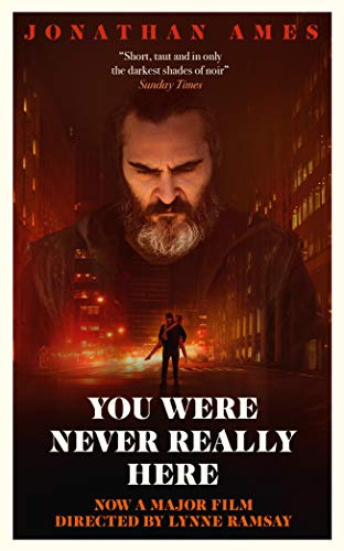 Libro You Were Never Really Here (film) De Ames, Jonathan