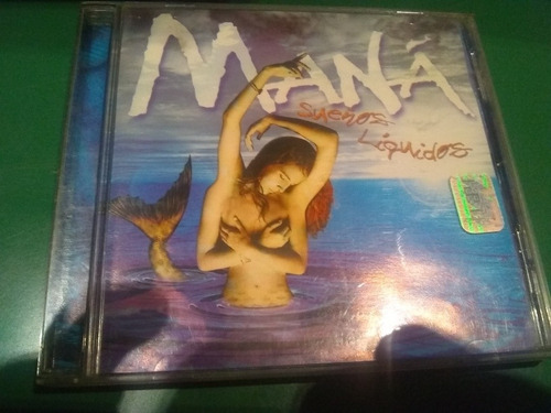 Maná Sueños Liquidos