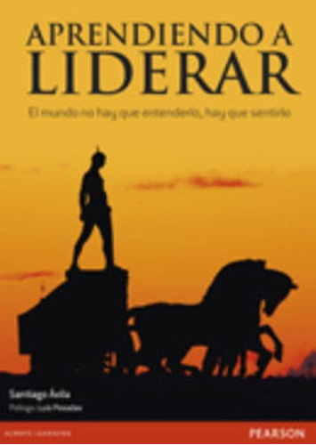 Aprendiendo A Liderar, De Santiago Avila Vila. Editorial Pearson Education En Español