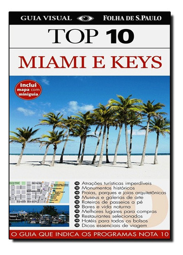 Top 10 Miami E Keys: Top 10 Miami E Keys, De Jeffrey Kennedy., Vol. Não Aplica. Editora Publifolha, Capa Mole Em Português