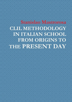 Libro Clil Methodology In Italian School From Origins To ...