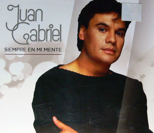 Juan Gabriel - Siempre En Mi Mente 