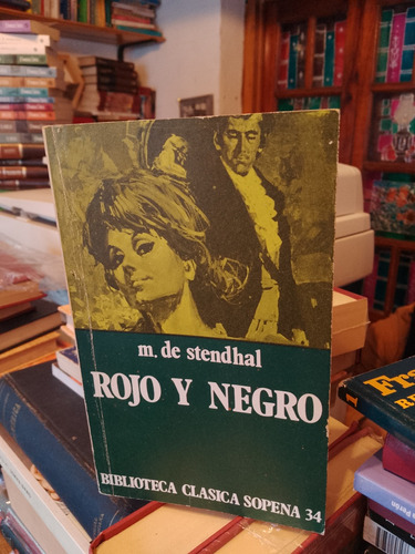 Rojo Y Negro - Stendhal