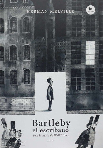 Bartleby El Escribano - Herman Melville