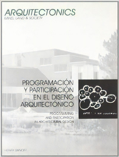 Programaciãâ³n Y Participaciãâ³n En El Diseãâ±o Arquitectãâ³nico, De Sanoff, Henry. Editorial Universitat Politecnica De Catalunya. Iniciativa D, Tapa Blanda En Inglés