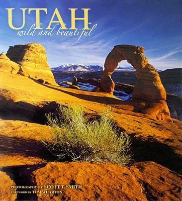 Libro Utah Wild And Beautiful - Tom Wharton