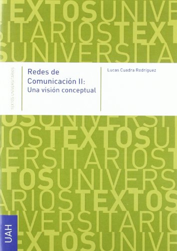 Redes De Comunicacion Ii: Una Vision Conceptual -sin Colecci