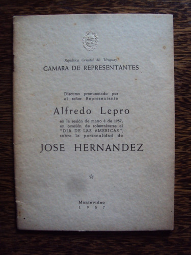 Folleto Alfredo Lepr0 Discurso 1957 Sobre Jose Hernandez 