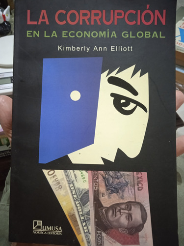 La Corrupción En La Economía Global / Kimberly Ann Elliott