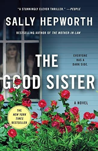 The Good Sister A Novel - Hepworth, Sally, De Hepworth, Sa. Editorial St. Martins Griffin En Inglés