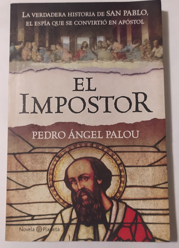 El Impostor - Pedro Ángel Palou García / Ed Planeta