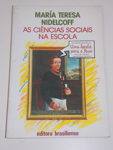 As Ciências Sociais Na Escola  Maria Teresa Nidelcoff