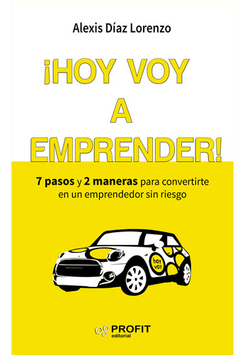 ¡ Hoy Voy A Emprender !