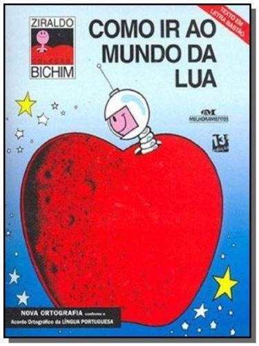 Livro Como Ir Ao Mundo Da Lua - Ziraldo