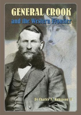 Libro General Crook And The Western Frontier - Charles M....