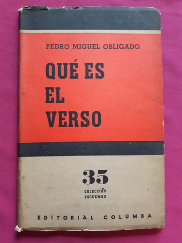 Que Es El Verso - Pedro Miguel Obligado - Columba