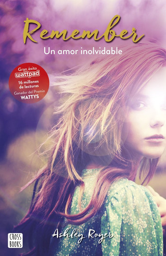 Remember. Un Amor Inolvidable ( Libro Original )