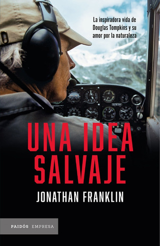 Una Idea Salvaje  - Jonathan Franklin