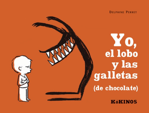 Yo, El Lobo Y Las Galletas (de Chocolate), De Delphine Perret. Editorial Plaza & Janes   S.a., Tapa Dura, Edición 2006 En Español